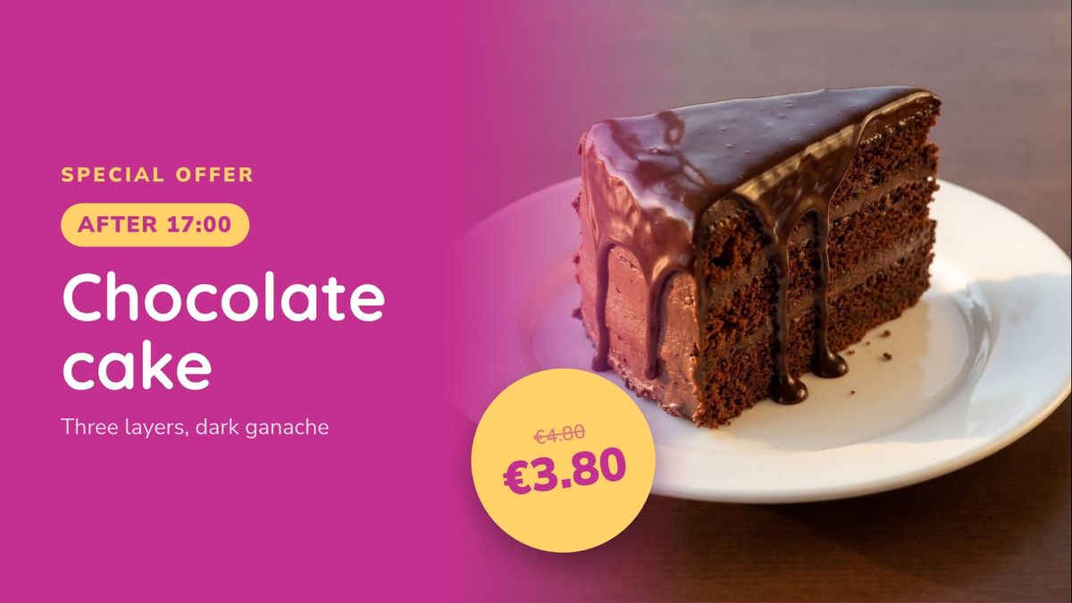 An offer after 17:00: the chocolate cake, 4.80 crossed out, 3.80