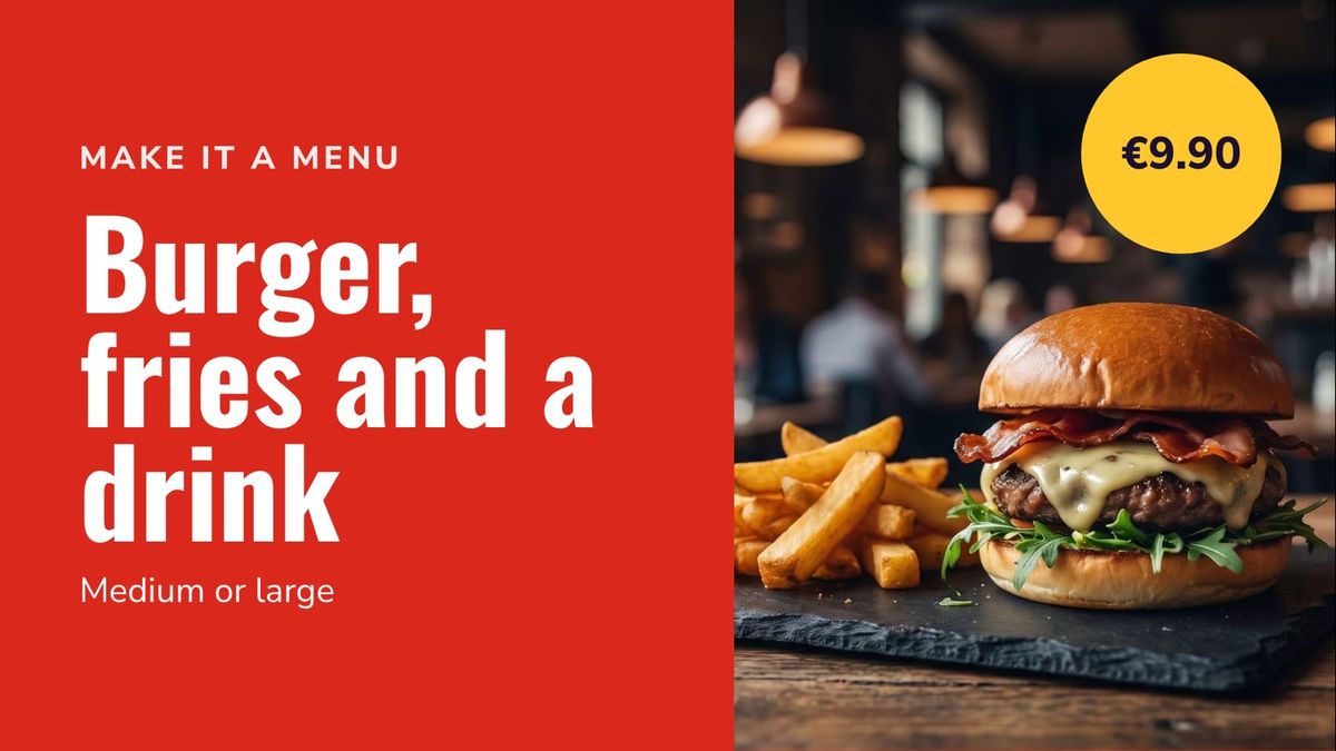 A combo offer: burger, fries and a drink for 9.90