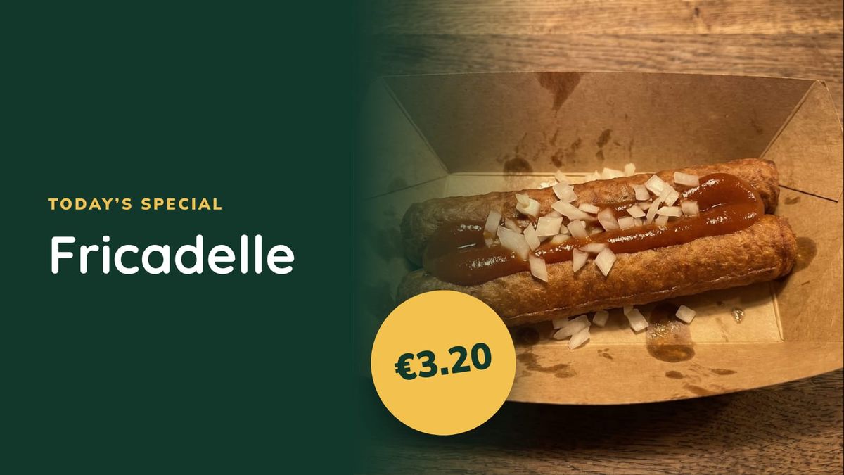 Today's special: the fricadelle at 3.20