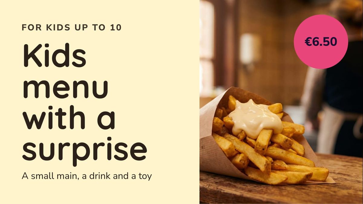 A kids menu offer with a surprise, 6.50 euros