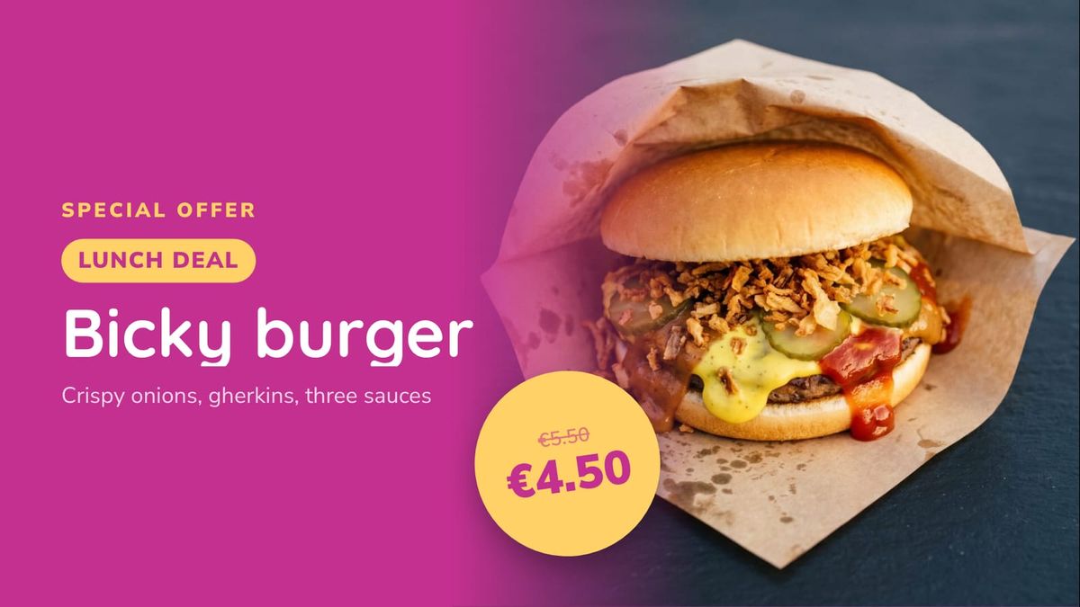 A lunch deal: the bicky burger, 5.50 crossed out, 4.50