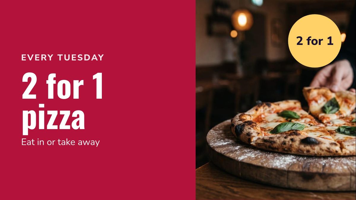 A two-for-one pizza offer for Tuesdays, with a photo of a pizza