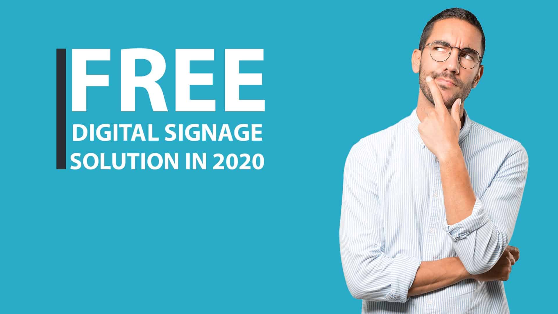 The Best Free Digital Signage software solution for 2020